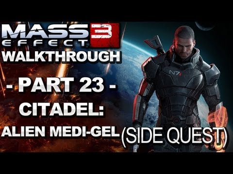 Mass Effect 3 - Citadel: Alien Medi-Gel Formula - Walkthrough (Part 23)