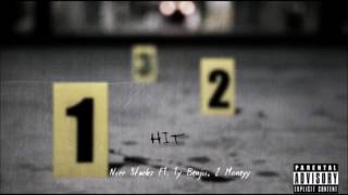 Ty Ben’G - HIT ft. Z Money &amp; Nicc Stackz