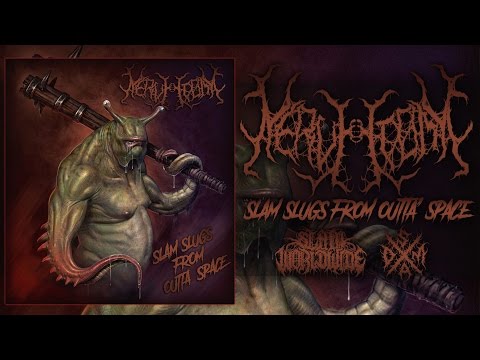 NERVECTOMY - SLAM SLUGS FROM OUTTA' SPACE [OFFICIAL EP STREAM] (2015) SW EXCLUSIVE