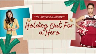 Glee - Holding Out For a Hero (Lyrics)