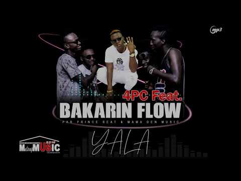 BAKARIN FLOW FEAT 4PC YALA PAR PRINCE BEAT & MAMA DEN MUSIC