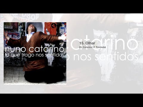 Nuno Catarino - OLHAR (áudio)