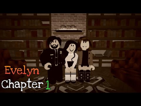 Evelyn Part 1 [Full Walkthrough] - Roblox