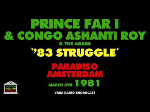 Prince Far I & Congo Ashanti Roy - '83 Struggle (Live 1981)
