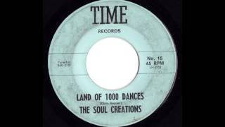 The Soul Creations - Land Of 1000 Dances (Chris Kenner Cover)