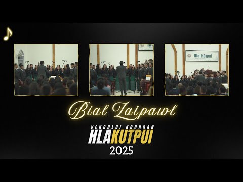 HLA KUTPUI | VENGHLUI PASTOR BIAL ZAIPAWL