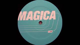 Magica - Magica (Original Version)