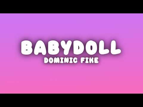 Dominic Fike - Babydoll (Lyrics)