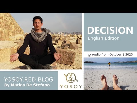 Matías De Stefano, Day 59 - DECISION - YOSOY.RED BLOG: Ankles - Physical - Virgo, Read by Carey 10/1