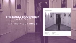 The Early November - Harmony