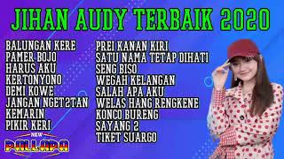 Download lagu JIHAN AUDY NEW PALLAPA FULL ALBUM Spesial Tahun Baru 2020   YouTube mp3