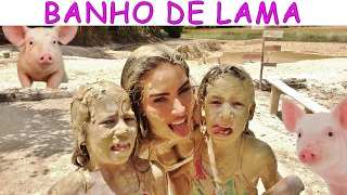 BANHO DE LAMA - PLANETA DAS GÊMEAS