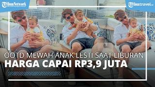 Gaya Mewah Sejak Dini! Baby Leshia Anak Lesti Kejora Pakai Baju Pantai Seharga Rp3,9 Juta