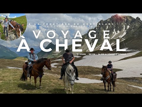 Horseback riding trip on the heart of the Alps – the Beaufortain tour, on the border of Mont Blanc.