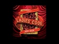 Ladies' Code (레이디스 코드) - 안울래 (CODE#01 Bad ...