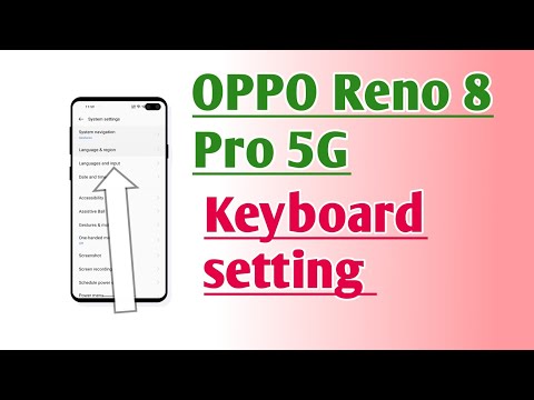 OPPO Reno 8 Pro 5G Keyboard setting How to use