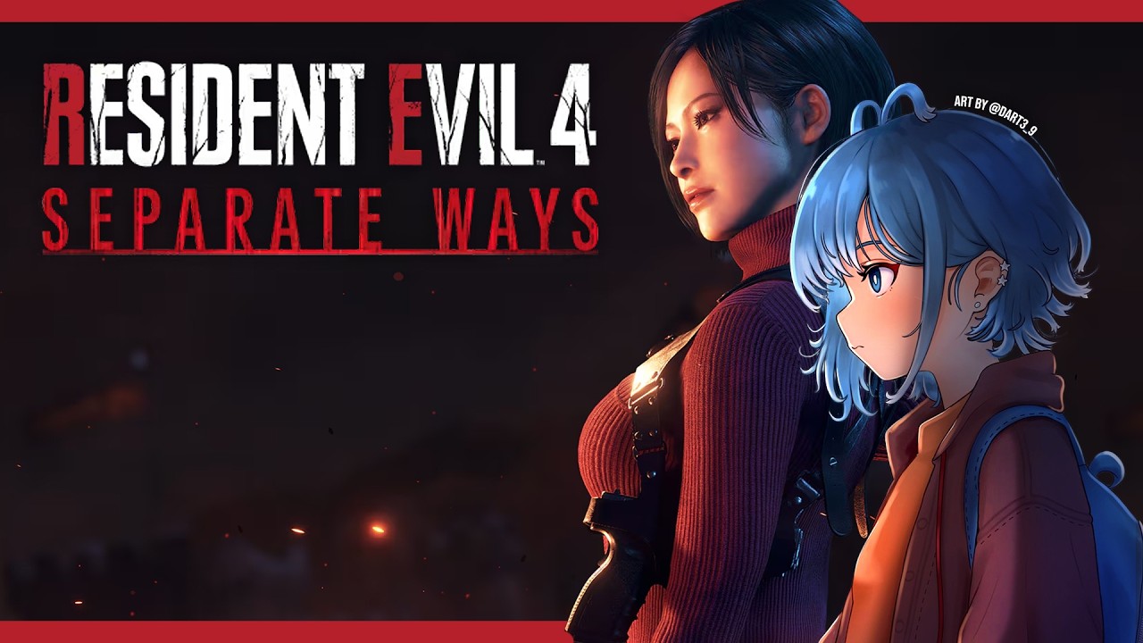 【Resident Evil 4】Seperate Ways