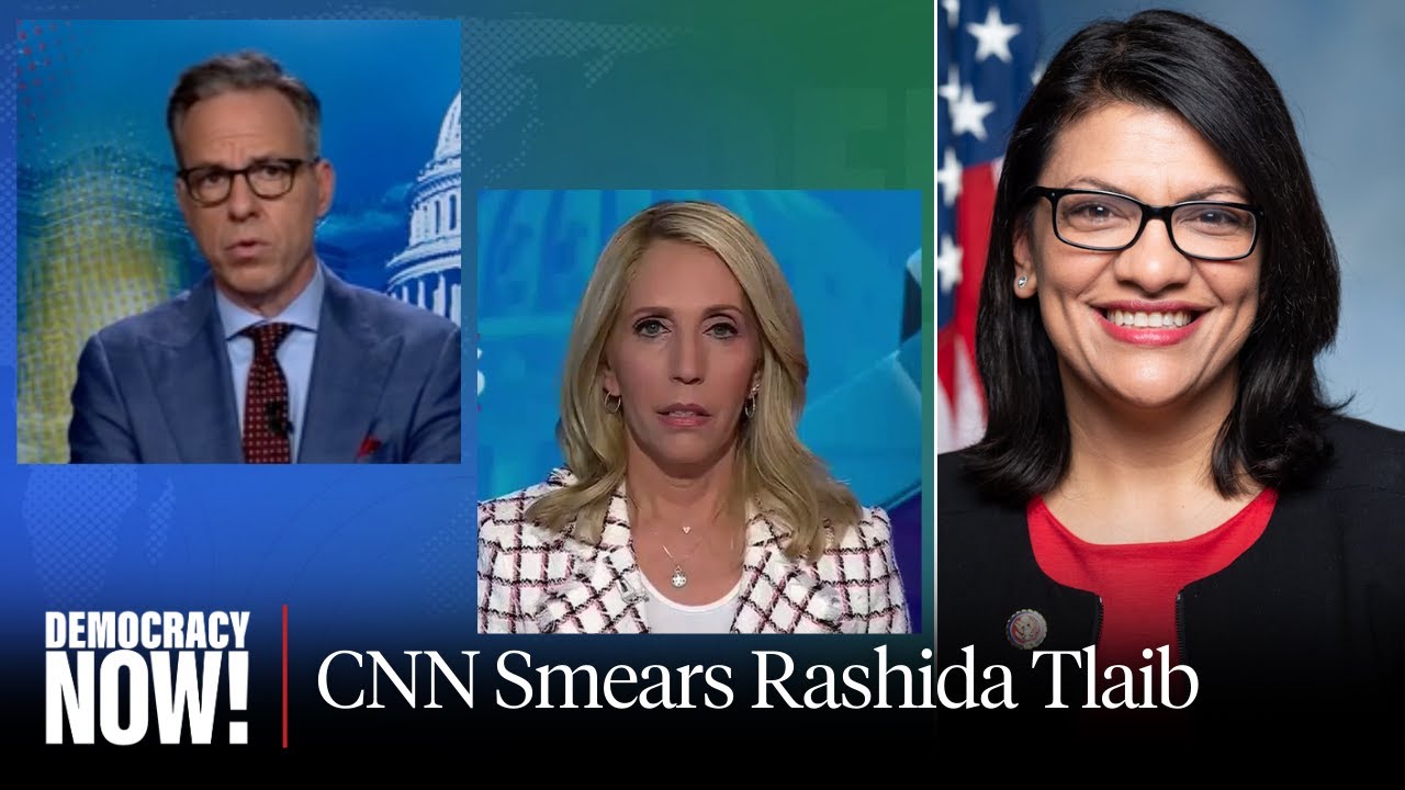 How CNN, ADL & Others Amplified Smear Against Rep. Rashida Tlaib for Criticizing Campus Prosecutions