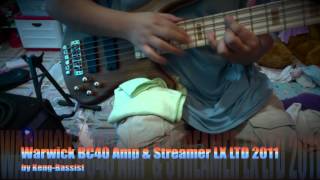 Video thumbnail for Warwick BC40 Amp&Streamer LX LTD 2011 by Keng-Bassist by Keng Bassist