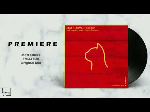 PREMIERE: Matt Oliver - Fallitur (Original Mix) [PURRFECTION]