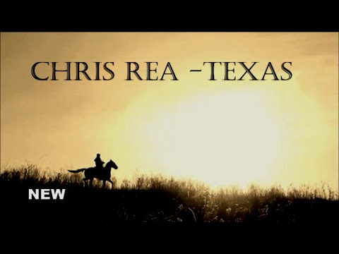 Chris Rea - Texas (New 4K HD)