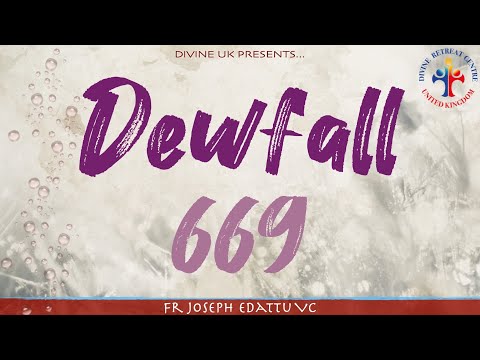 Dewfall 669 - Words of God for peace