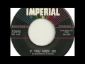 Fats Domino - If You Need Me [Please Tell Me So](stereo) - October 30, 1958
