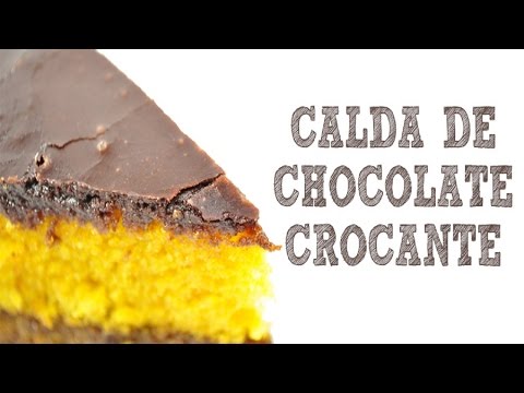 🔴Crunchy chocolate sauce for cake (Hévila Nery) #17
