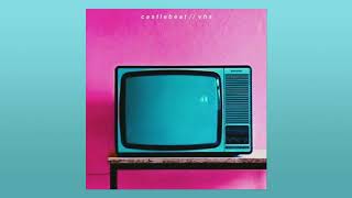 CASTLEBEAT - These Days