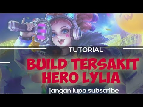 LYLIA BUILD ANTI TANK ‼️- MOBILE LEGENDS