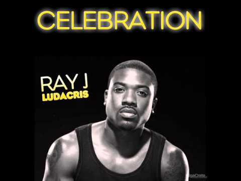 Ray J Feat. Ludacris - Celebration