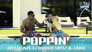 Poppin' Music Video