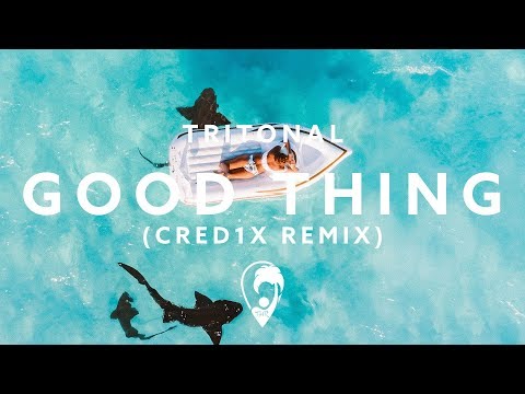Tritonal feat. Laurell - Good Thing (CRED1X Remix)