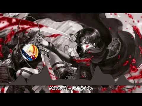 [Nightcore]  MONSTA - Holdin' On
