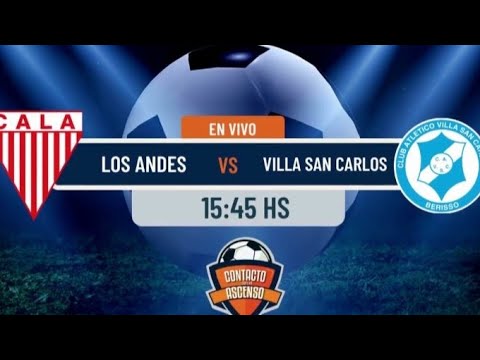 LOS ANDES vs VILLA SAN CARLOS 🔴⚽ Primera B