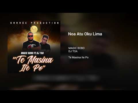 Noa Atu Oku Lima - MAGIC BOBO ft DJ TOA
