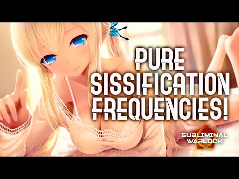 Pure Sissification Frequencies! Become a Sissy! Subliminal Warlock