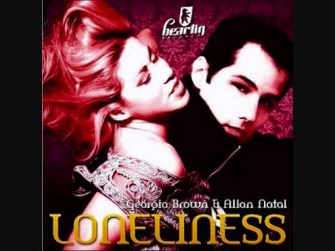 Georgia browm & allan natal - loneliness