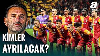 Galatasaray Transfer Gündemi: Takımdan Gidecek Ve Kalacak İsimler