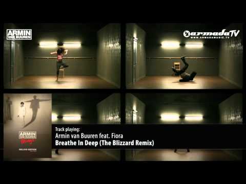 Armin van Buuren feat. Fiora - Breathe In Deep (The Blizzard Remix)