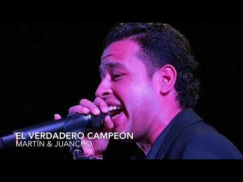 EL VERDADERO CAMPEÓN Martín Elías Díaz & Juancho De La Espriella