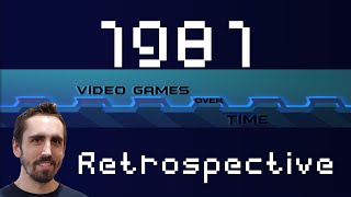 1981 Retrospective | Video Games Over Time
