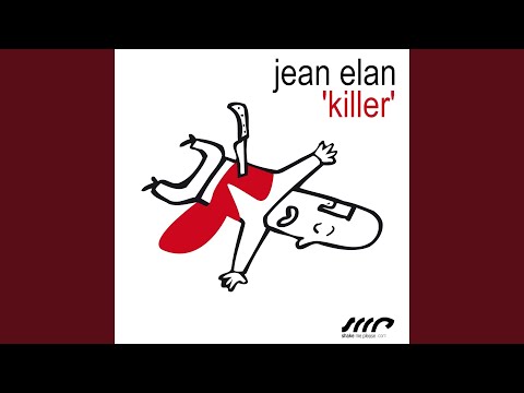 Killer (Jean Elan Radio Mix)