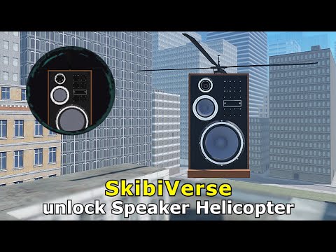 How to unlock Speaker Helicopter in SkibiVerse