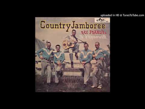 Ray Francis And The Whippoorwills I've Got A Right To Know (1963)