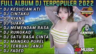 Download lagu FULL ALBUM DJ TERPOPULER 2022 KESUCIAN ATI | CINTAKU | AYANG | SUARA mp3 Download lagu FULL ALBUM DJ TERPOPULER 2022 KESUCIAN ATI | CINTAKU | AYANG | SUARA mp3