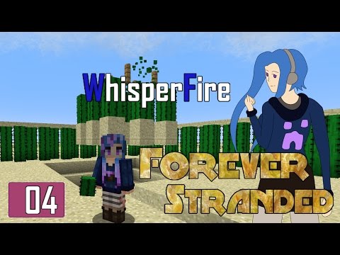 Forever Stranded - EP04 - Growing Cactus