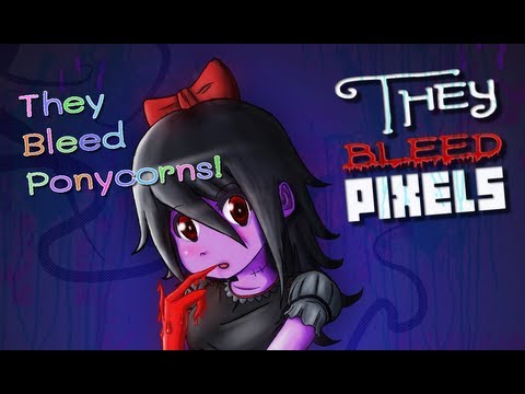 They Bleed Pixel - They Bleed Ponycorns!