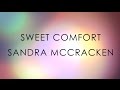 Sweet Comfort - Sandra McCracken Lyrics