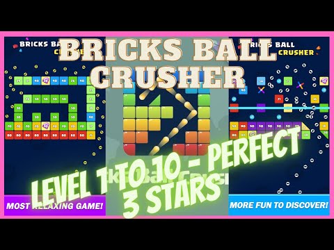 Bricks Ball Crusher - Level 1 to 10 Perfect 3 Stars - YouTube